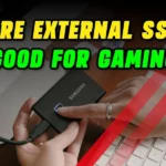 Are External SSDs Good For Gaming