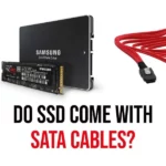 Do SSD Come With SATA Cables